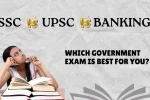 SSC vs UPSC vs Banking
