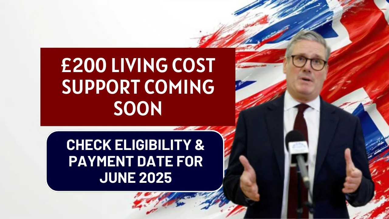 £200 Living Cost Support June 2025