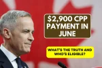 $2,900 CPP Payment in June (2)