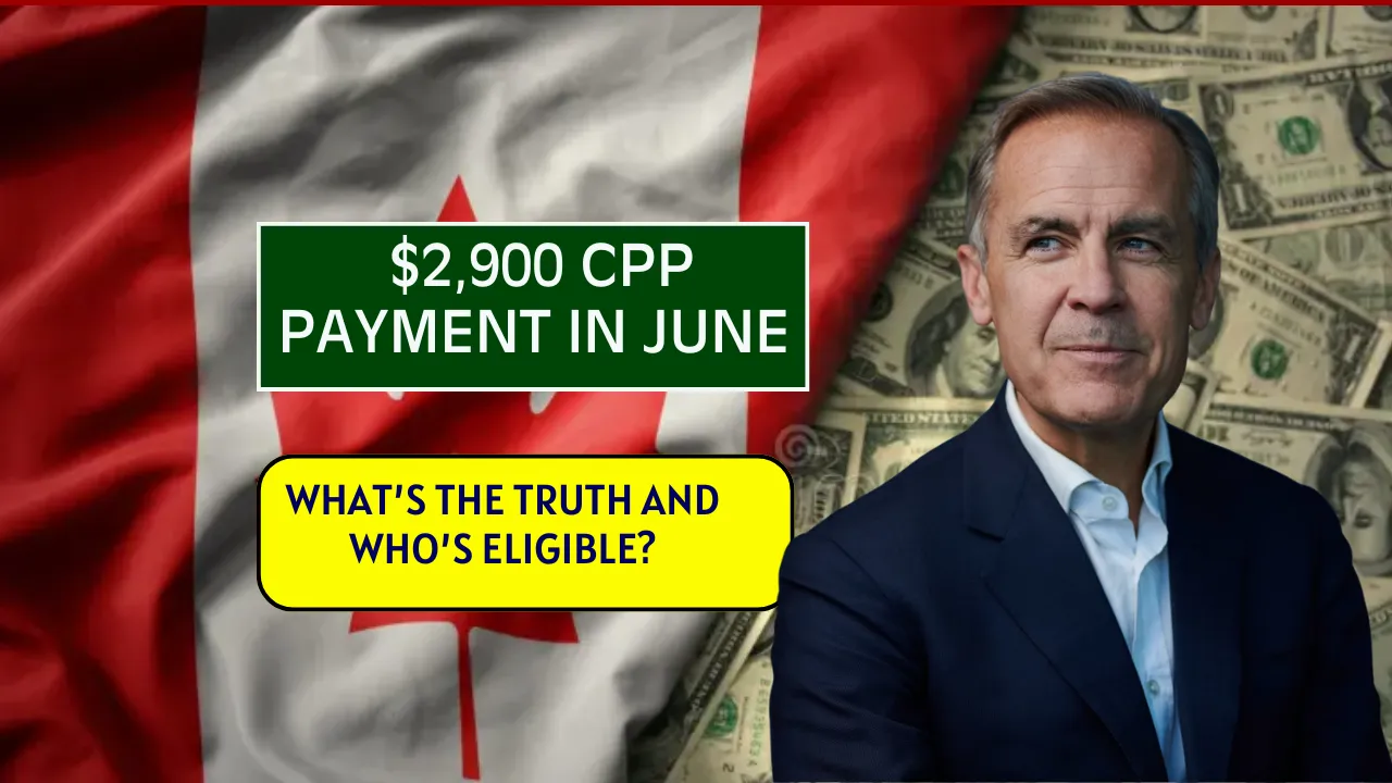 $2,900 CPP Payment in June
