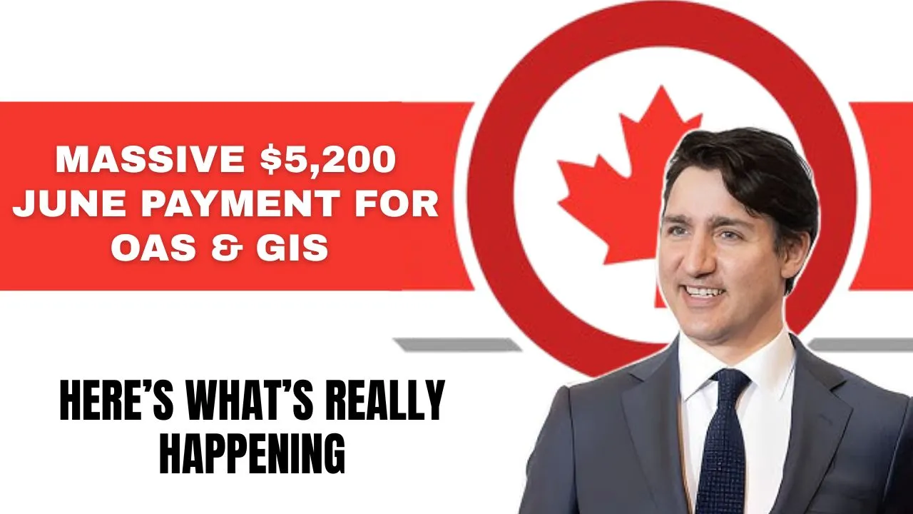 $5200 June payment OAS GIS