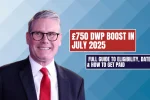 £750 DWP Boost July 2025