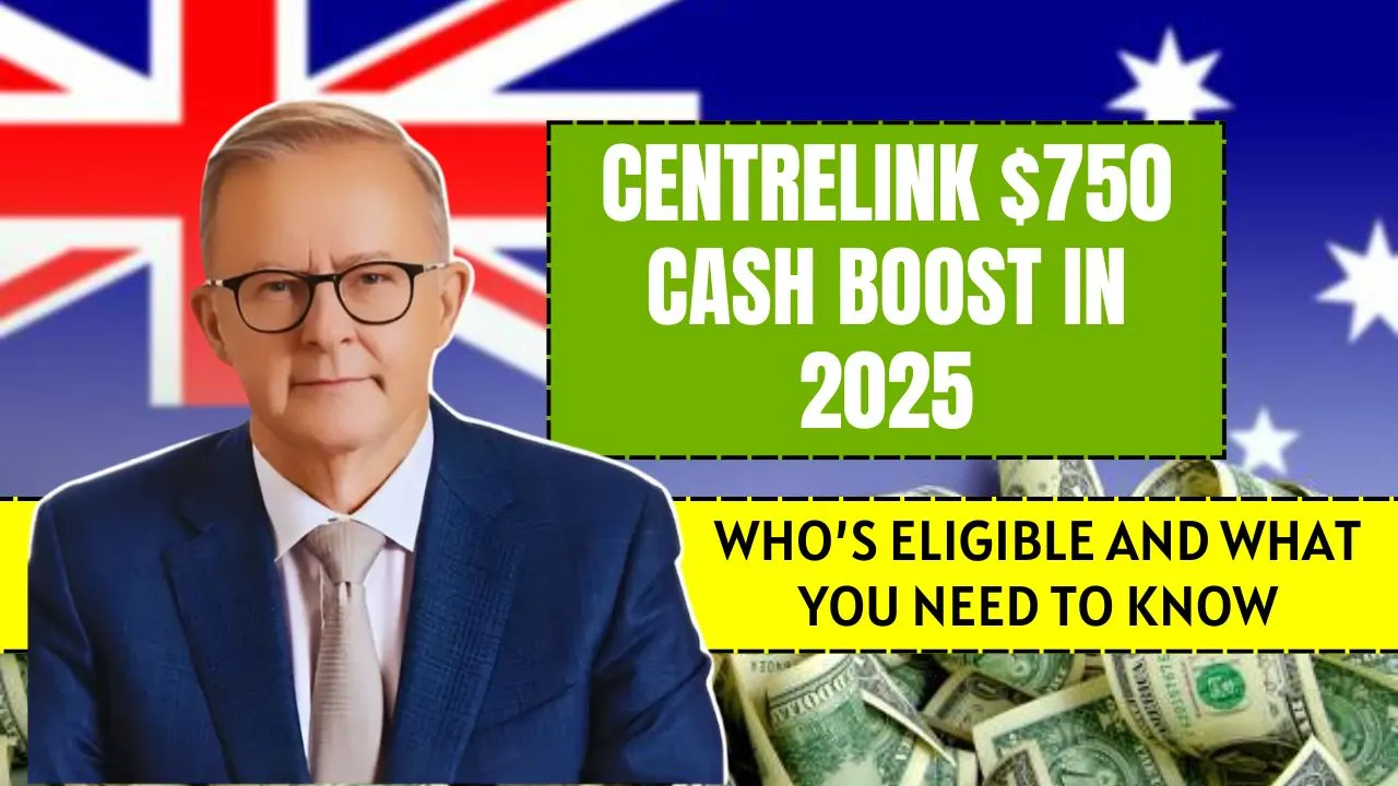 Centrelink $750 Cash Boost