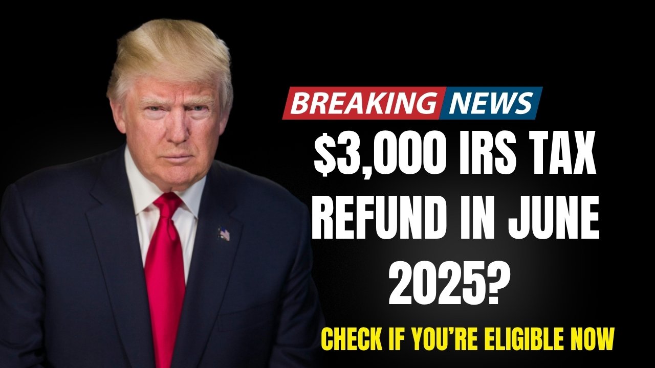 IRS Tax Refund in June 2025