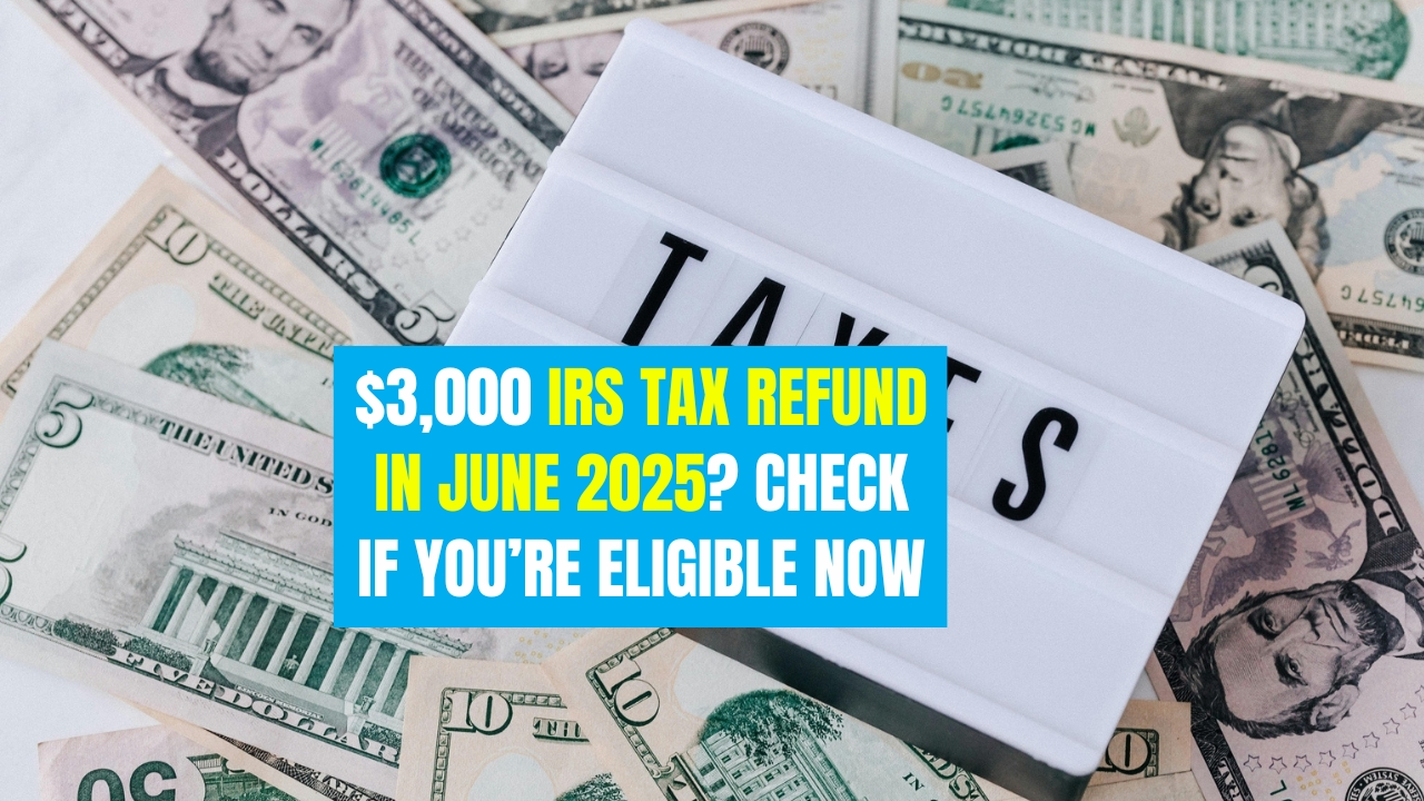 IRS Tax Refund in June 2025