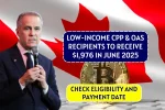 Low-Income CPP & OAS June 2025 Payment