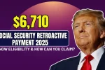 Social Security Retroactive Payment 2025