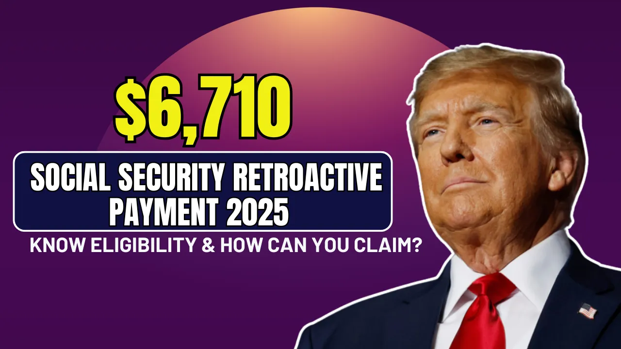 Social Security Retroactive Payment 2025