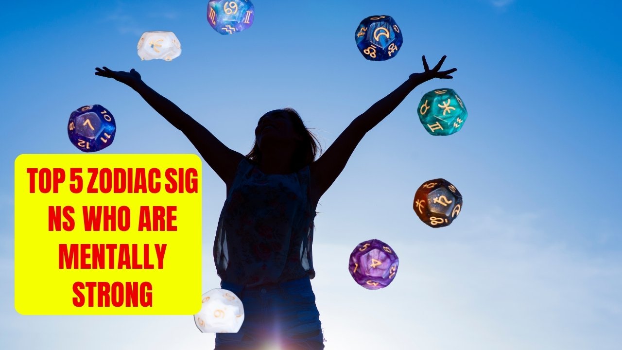 Top 5 Zodiac Signs Who Are Mentally Strong