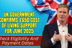 UK £650 Cost of Living Support June 2025