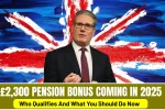 £2300 Pension Bonus 2025